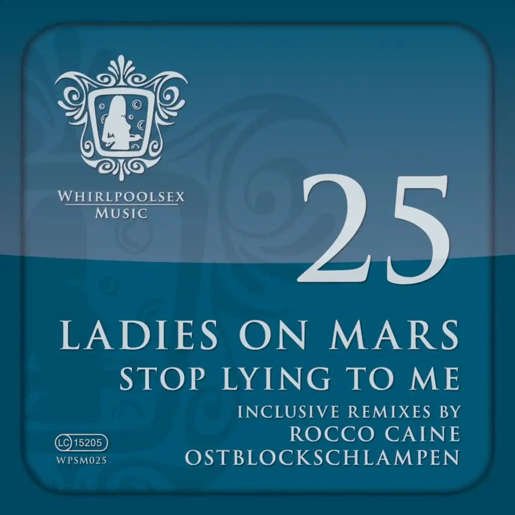 Stop Lying to Me (Ostblockschlampen Remix) [feat. Markus Lange]