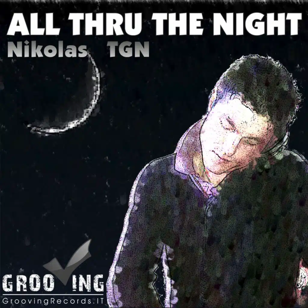All Thru the Night (Francesco Conte & Nikolas TGN Extended)