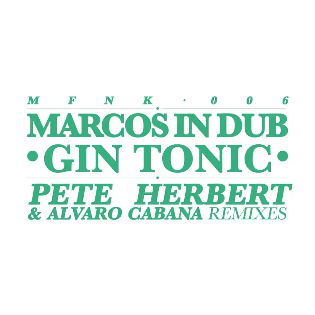 Gin Tonic (Alvaro Cabana's Blue Ribbon Sick Wave Remix)