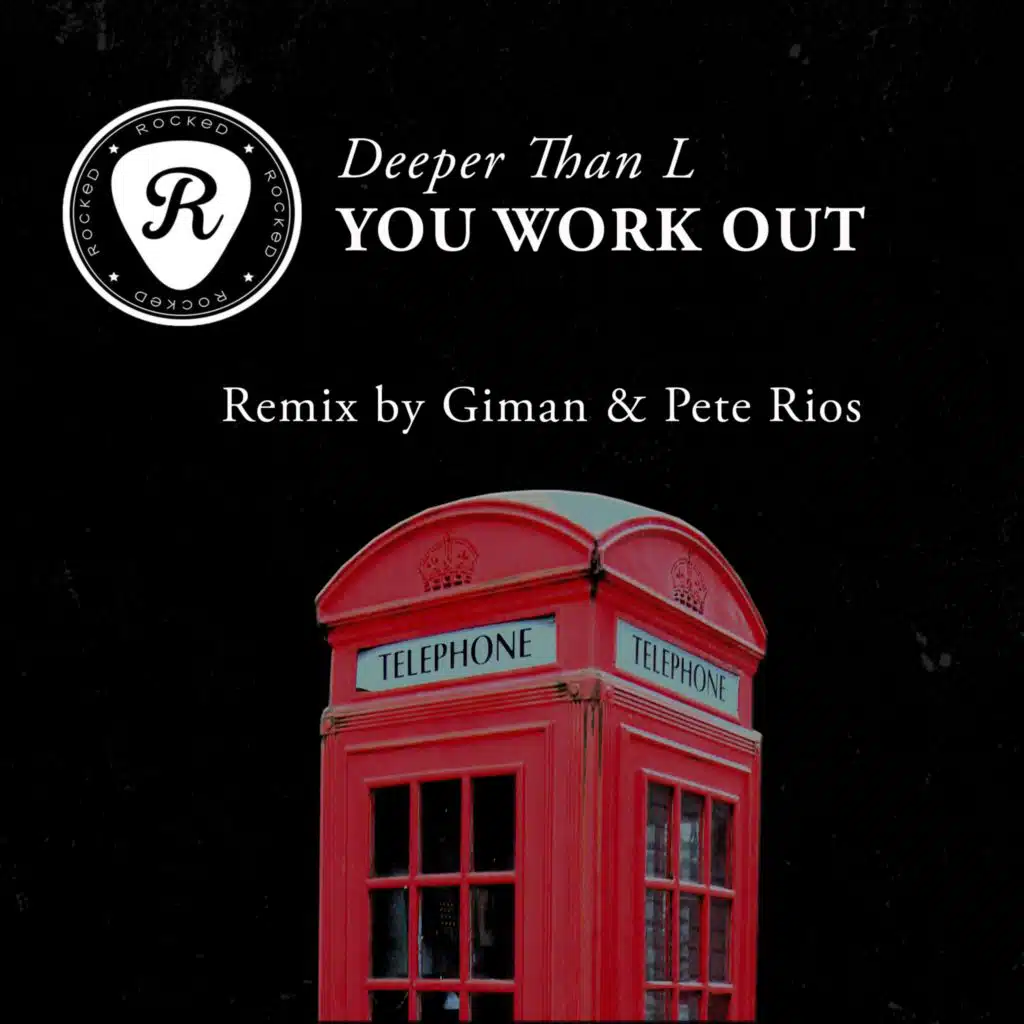 You Work Out (Giman & Pete Rios Remix)