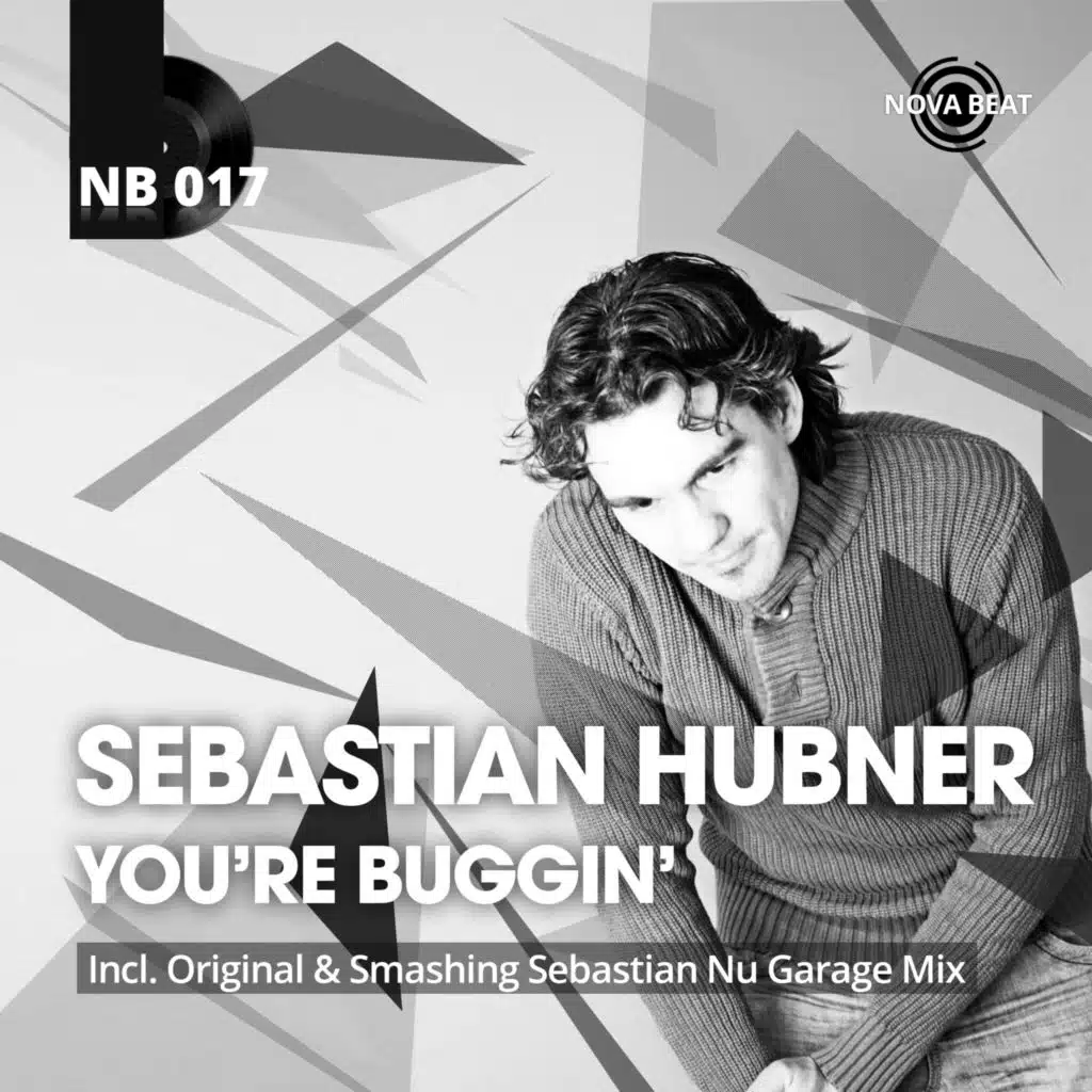 You're Buggin' (Smashing Sebastian Nu Garage Mix)