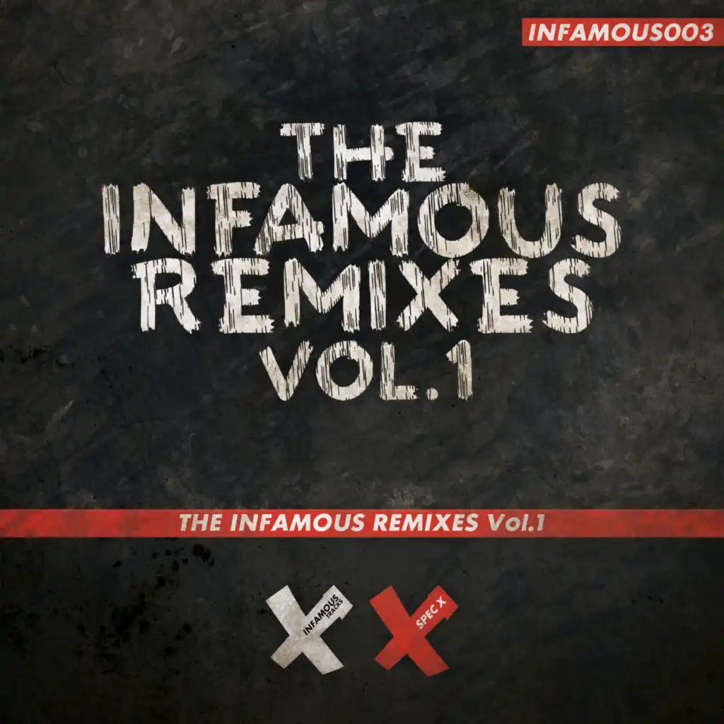 The Infamous Remixes, Vol. 1