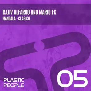Rajiv Alfaroo & Mario Fx