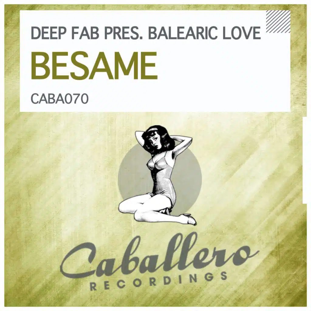 Deep Fab & Balearic Love