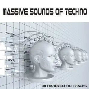 Massive Sounds of Techno - 30 Hardtechno Tracks