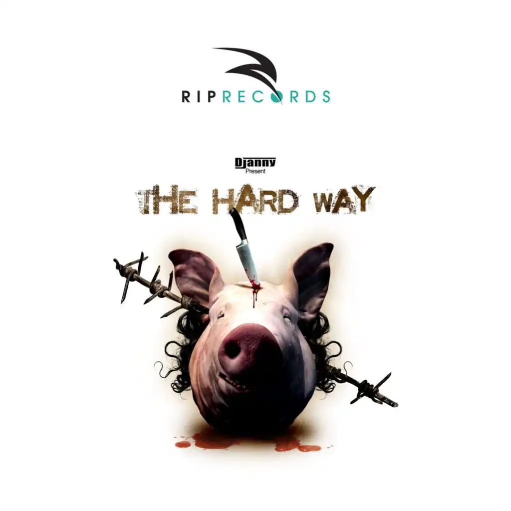 The Hardway (DJ Dready-2 Radio Mix)