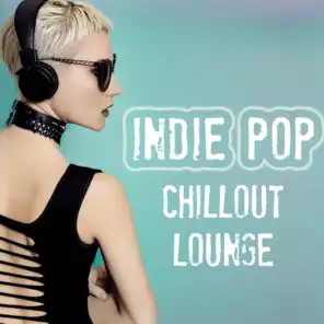 Indie Pop Chillout Lounge