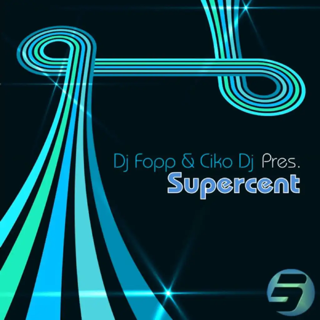Supercent (feat. DJ Fopp)