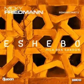 Eshebo Remixes, Pt. 2 (feat. Hila Ben Saadon)