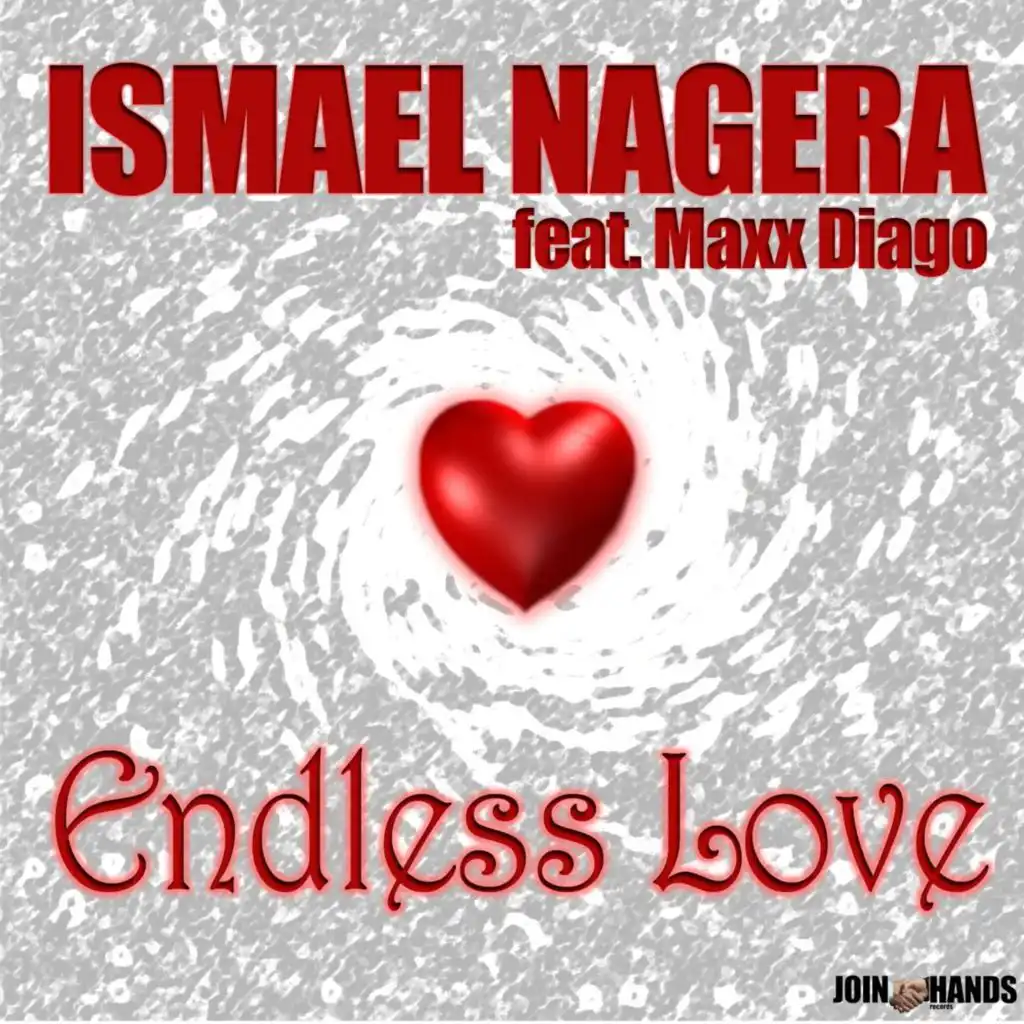 Endless Love (feat. Maxx Diago)