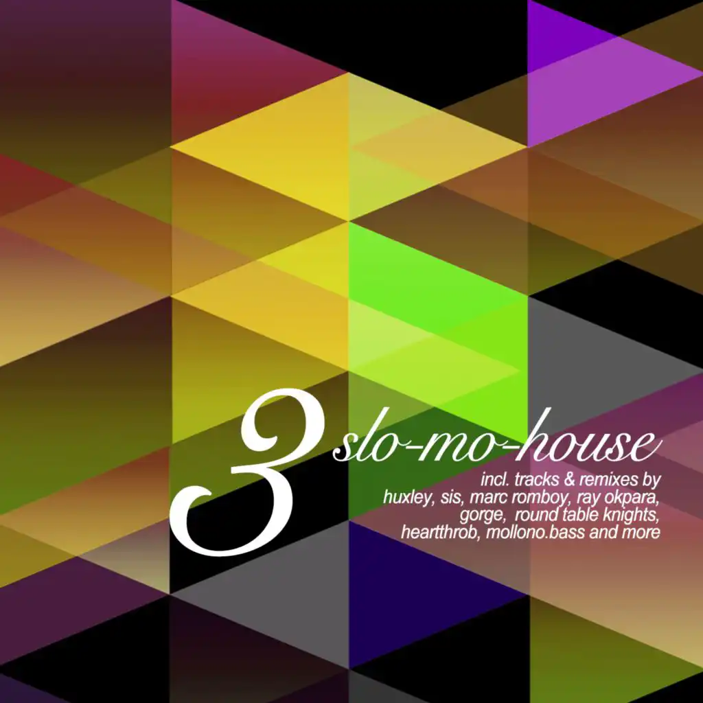 Slo-Mo-House, Vol. 3