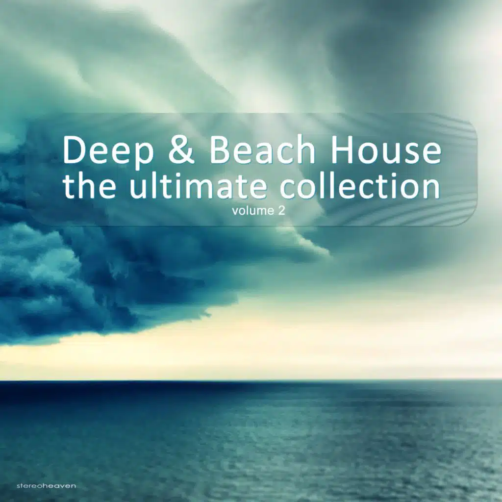 Deep & Beach House the Ultimate Collection, Vol. 2