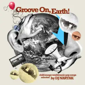 Groove on, Earth!