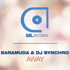 Baramuda, DJ Synchro