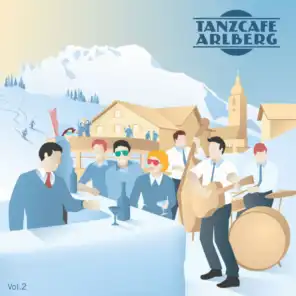 Tanzcafe Arlberg, Vol. 2