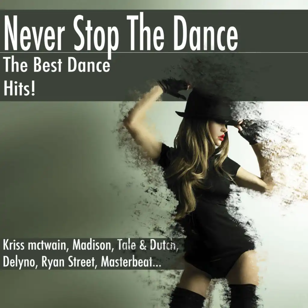 Never Stop the Dance
