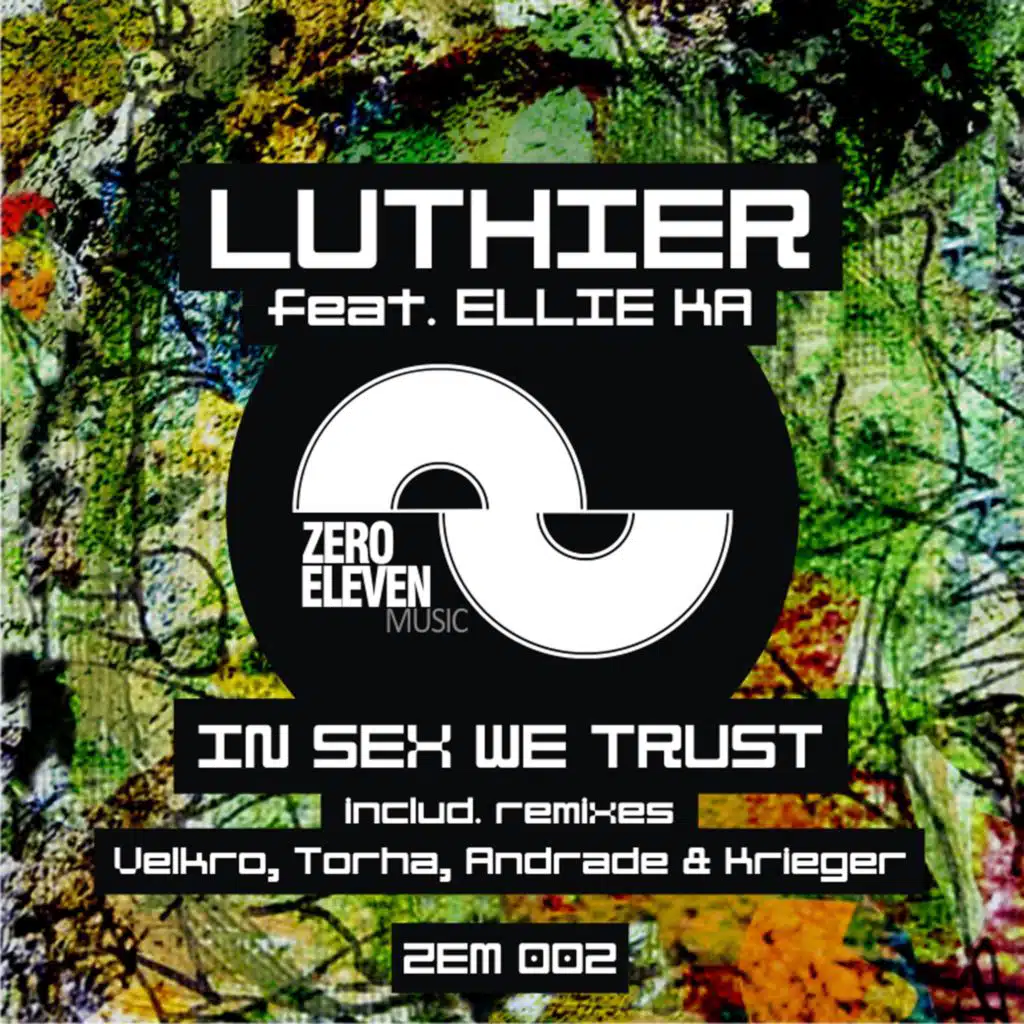 In Sex We Trust (Velkro Remix) [feat. Ellie K]