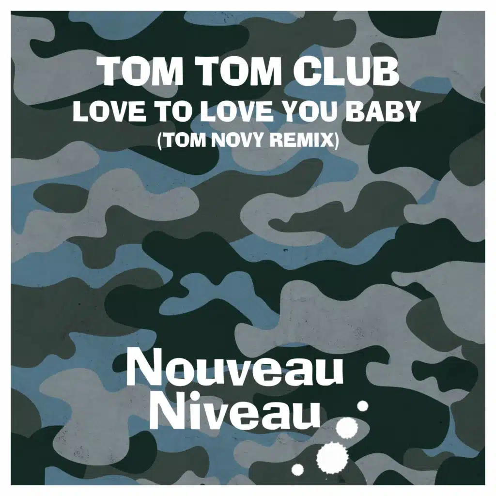 Love to Love You Baby (Tom Novy Remix)