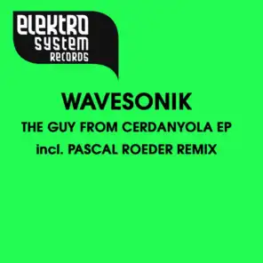 The Guy from Cerdanyola (Pascal Roeder Remix)