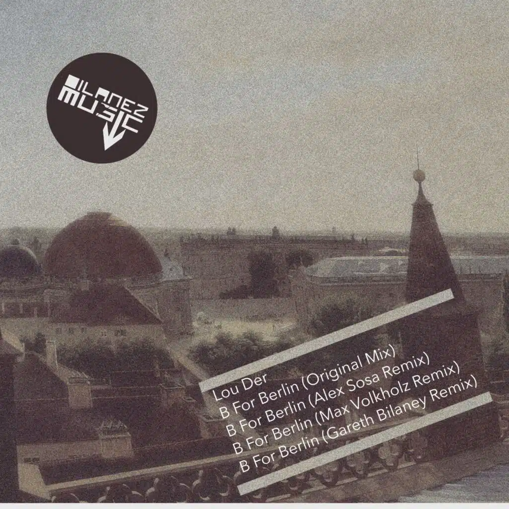 B for Berlin (Max Volkholz Remix)