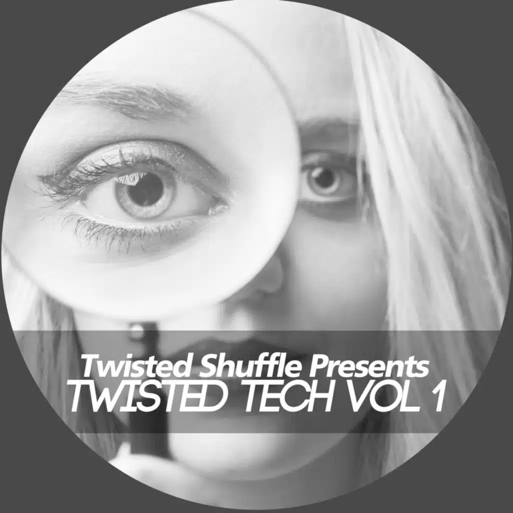 Twisted Shuffle Pres. Twisted Tech, Vol. 1
