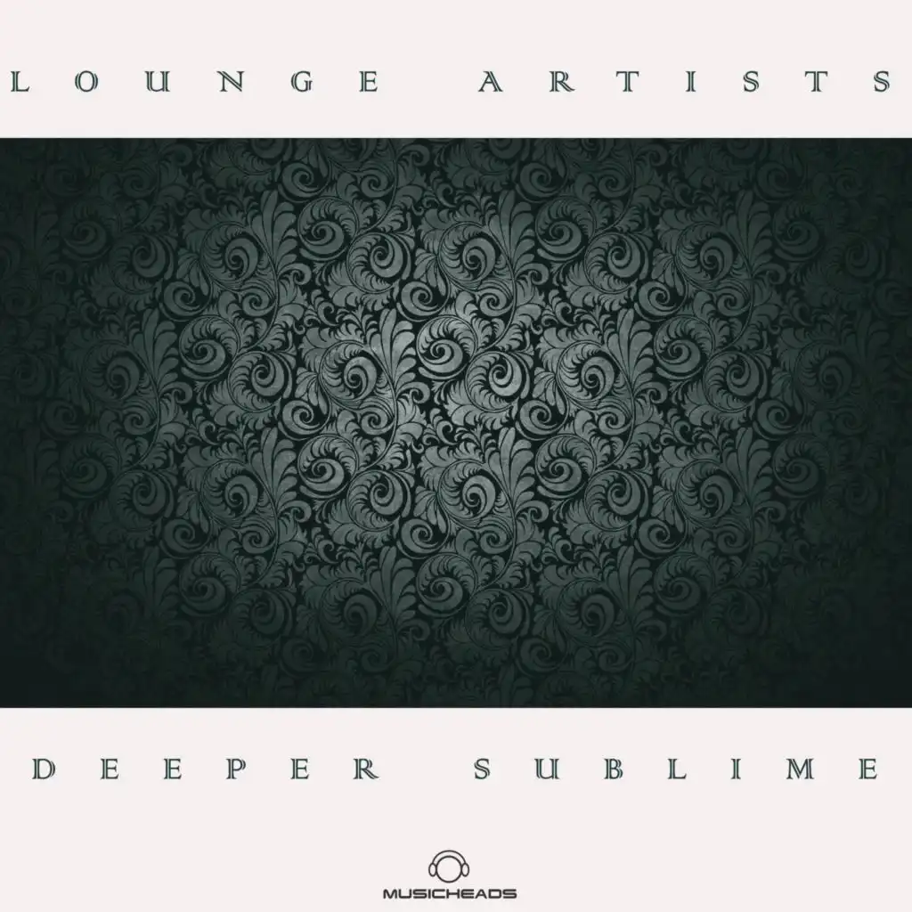 Lounge Artists Pres. Deeper Sublime