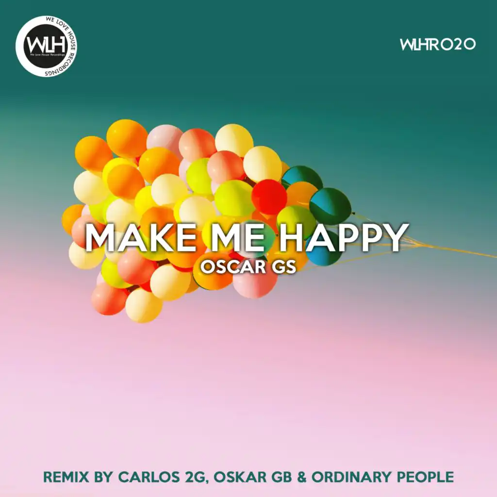 Make Me Happy (Ordinary People Remix)