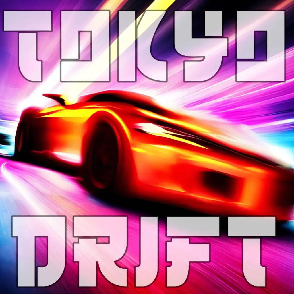 Tokyo Drift