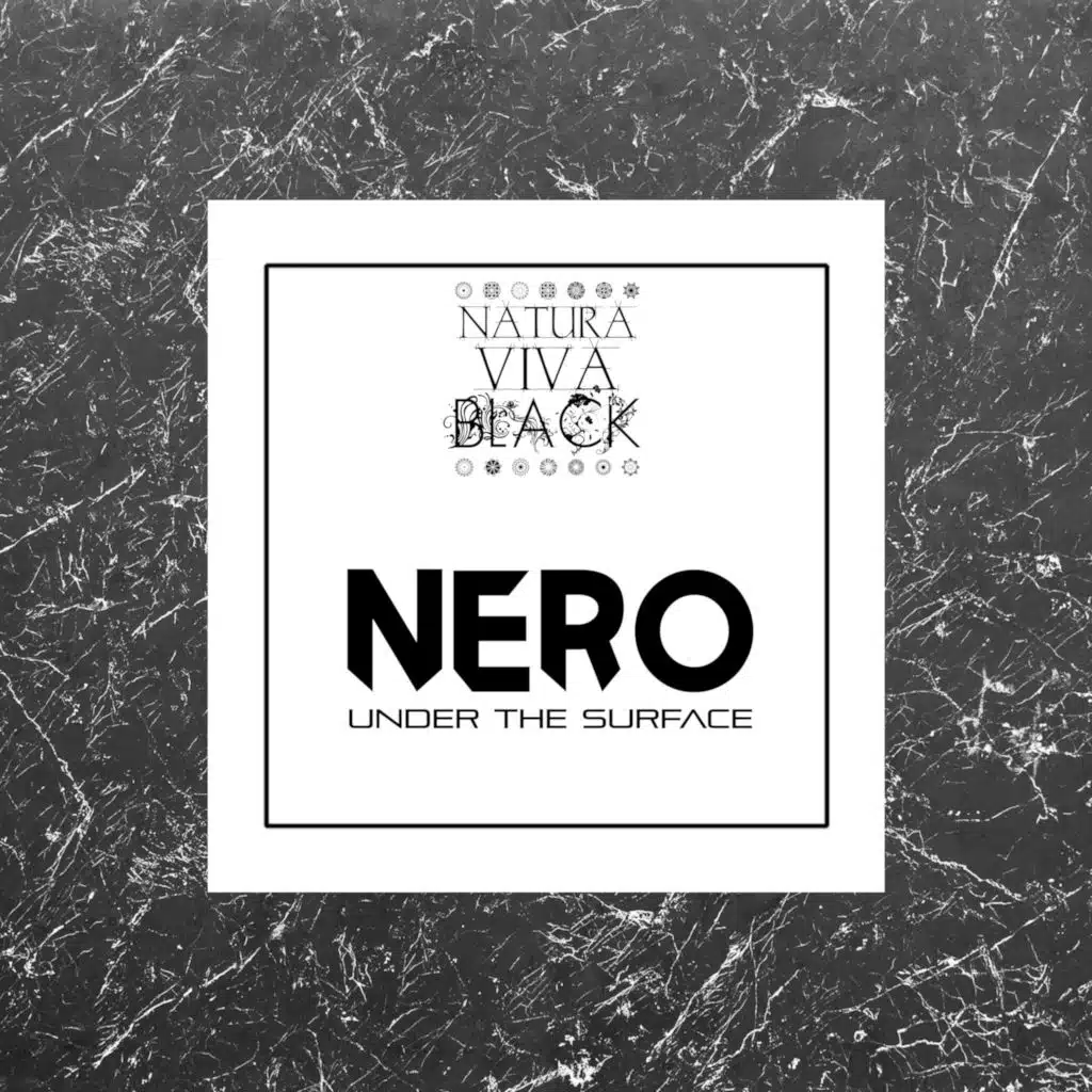 Nero - Under the Surface