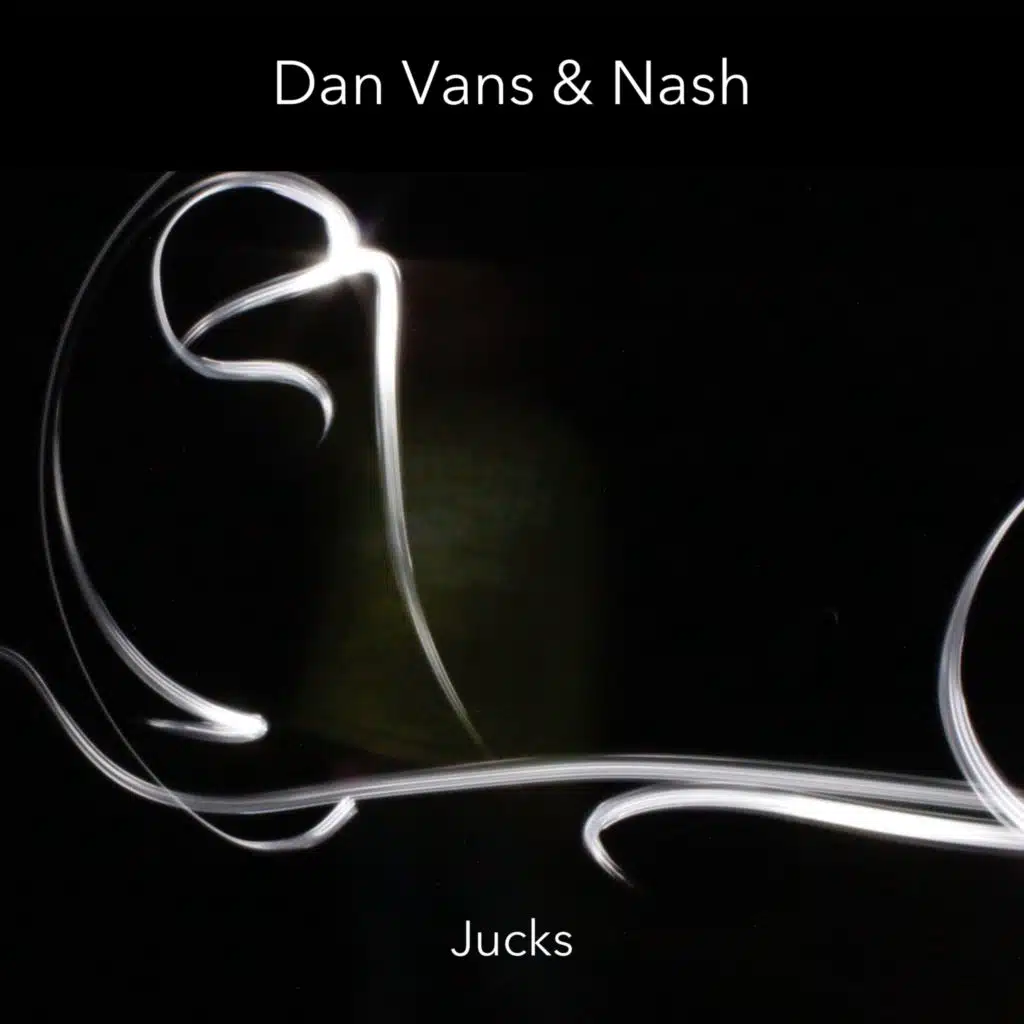 Dan Vans & Nash