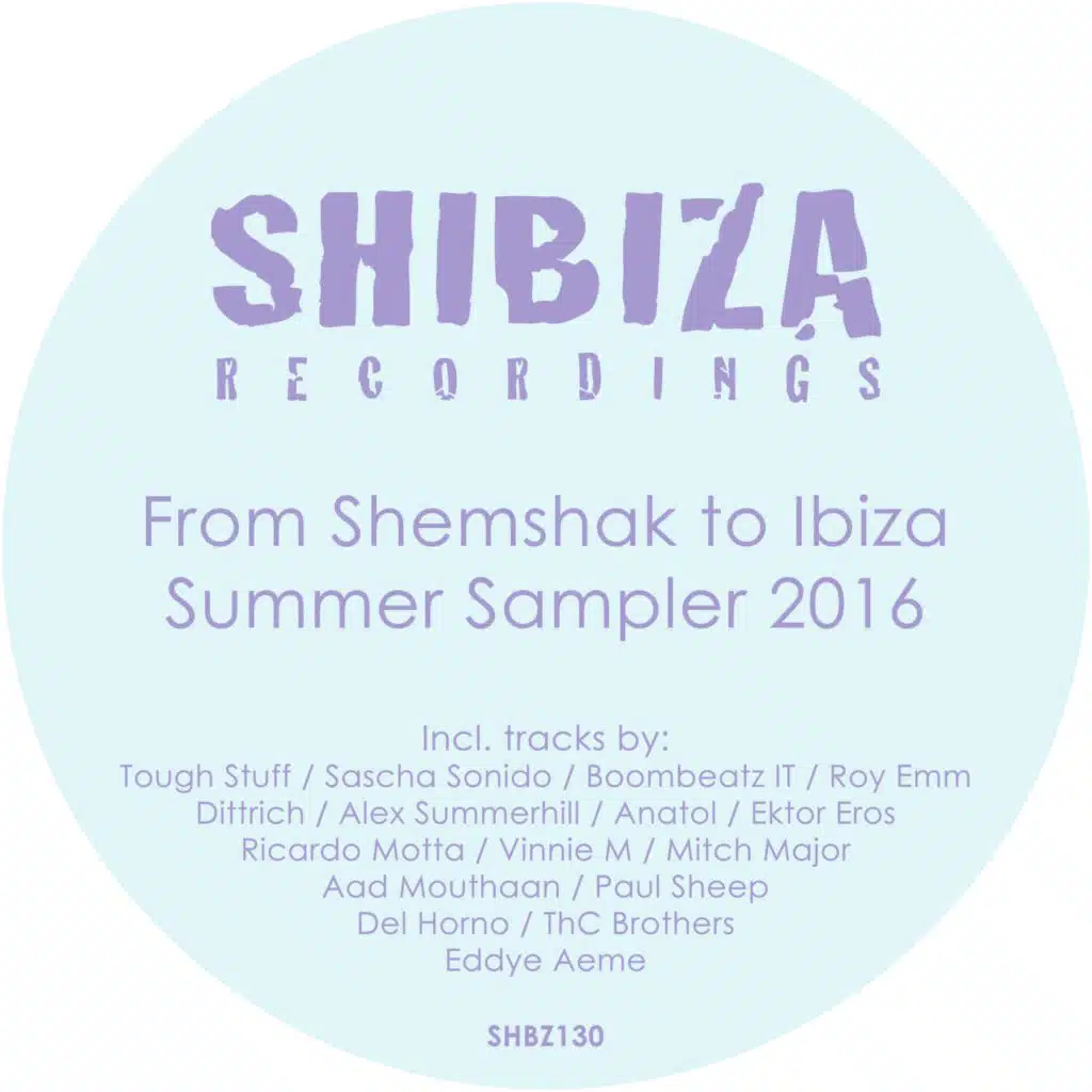 From Shemshak to Ibiza, Summer Sampler 2016