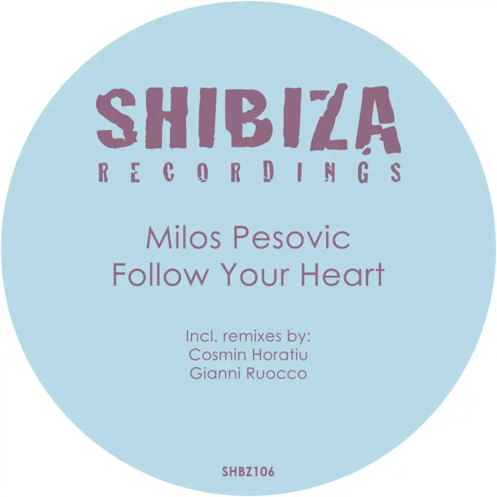 Follow Your Heart (Gianni Ruocco Remix)