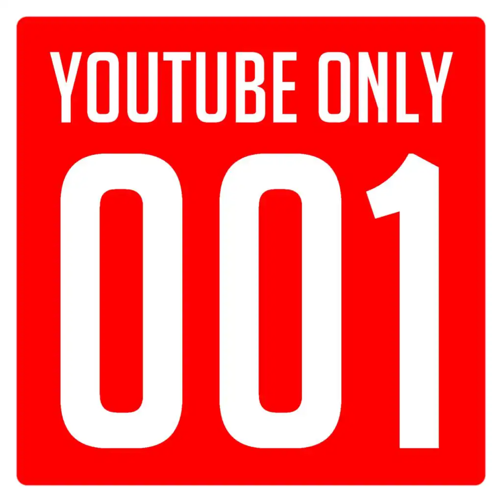 YouTube Only 001