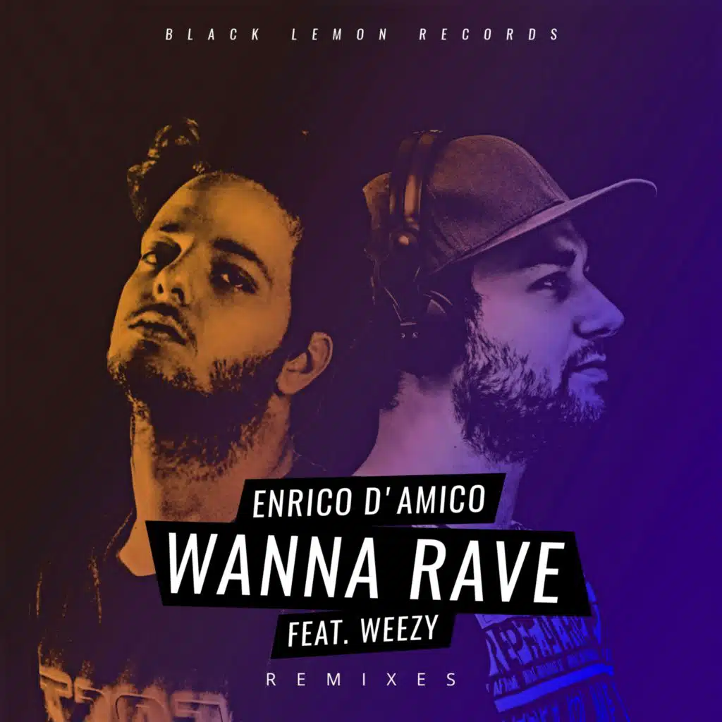 Enrico D'Amico & Weezy