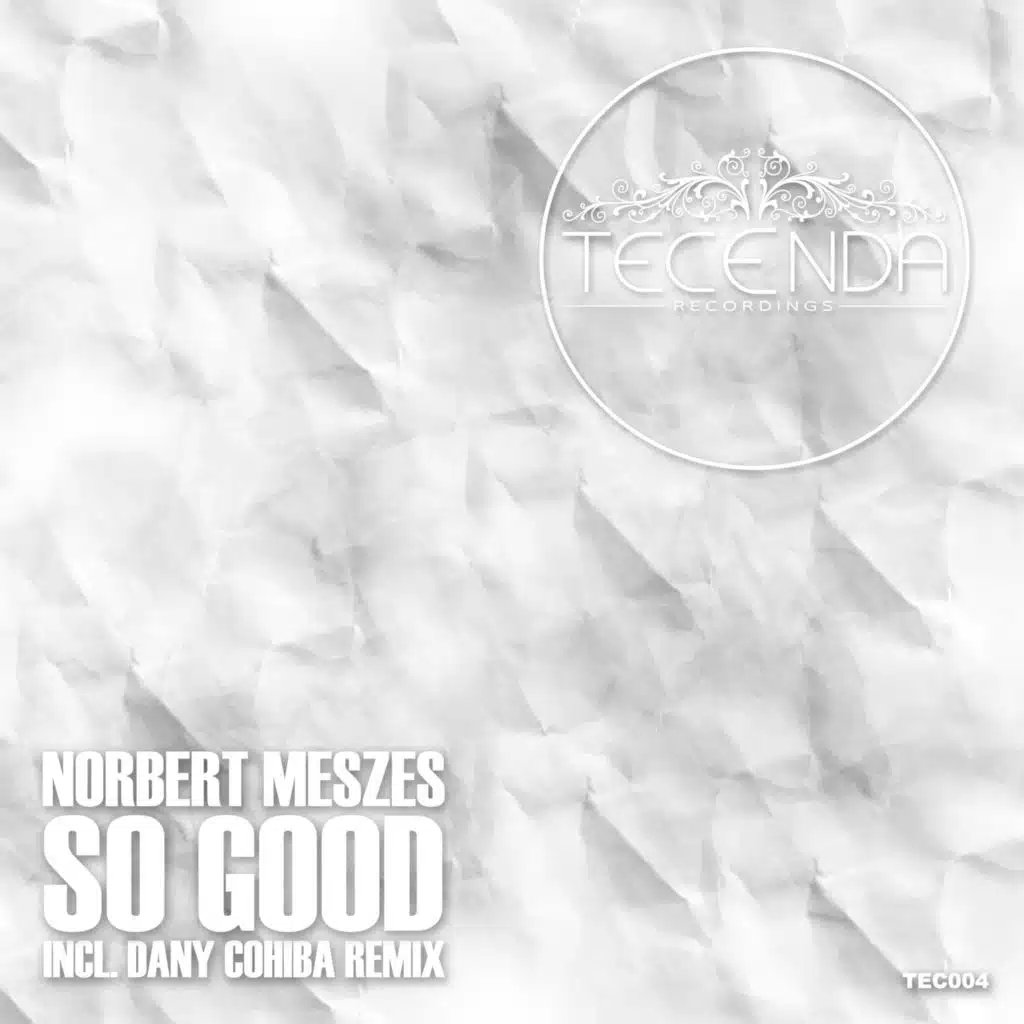 So Good (Dany Cohiba Remix)