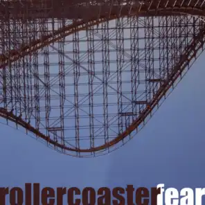 Rollercoaster Fear