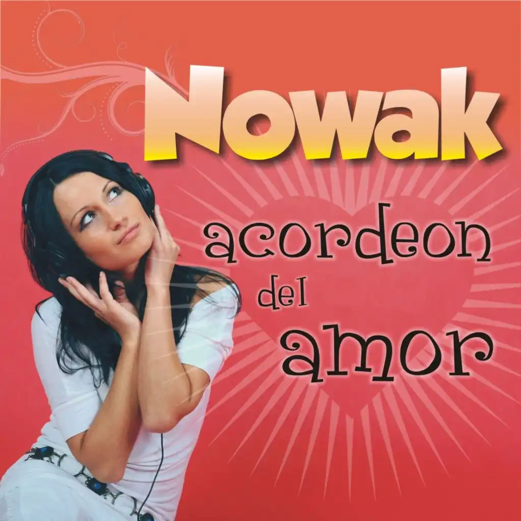 Acordeon del Amor (Nowak Too High Extended)