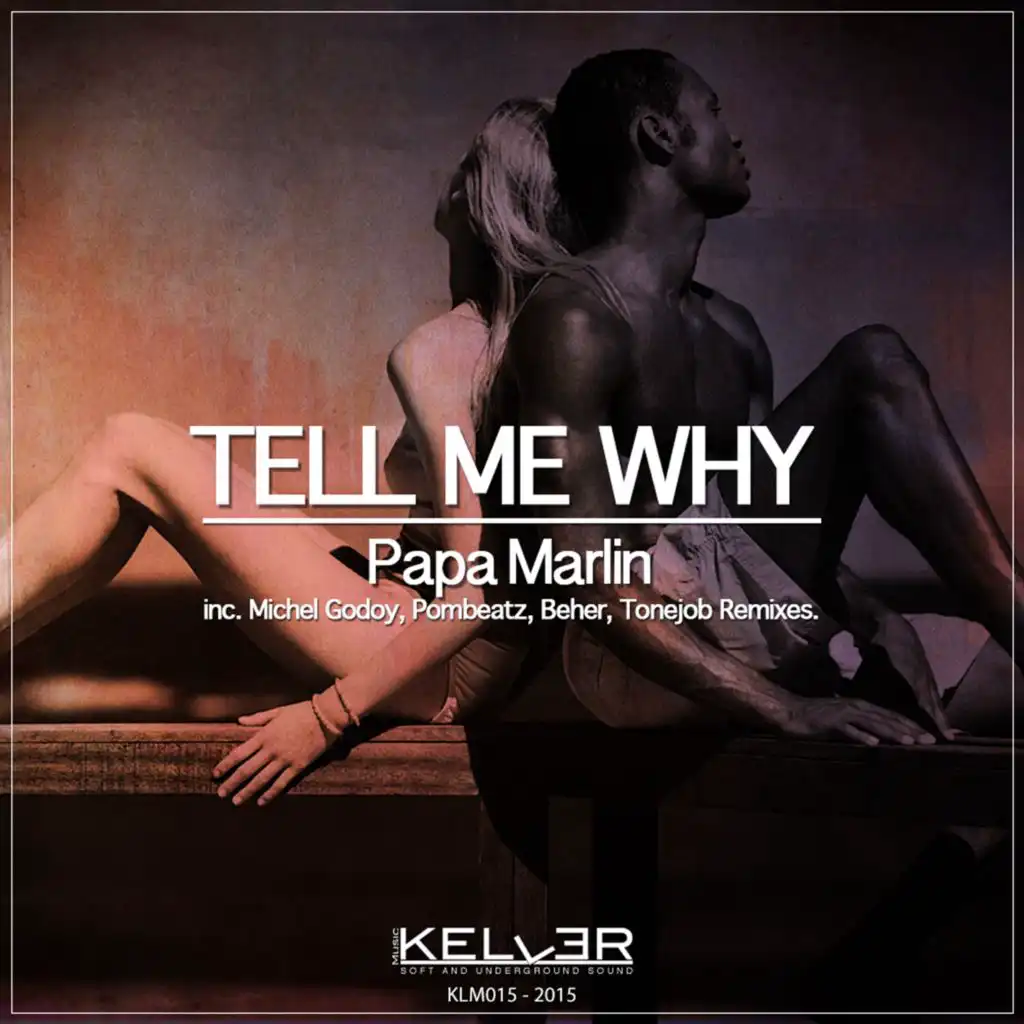 Tell Me Why (Michel Godoy Remix)