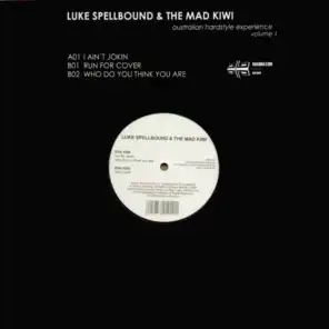 Luke Spellbound & The Mad Kiwi