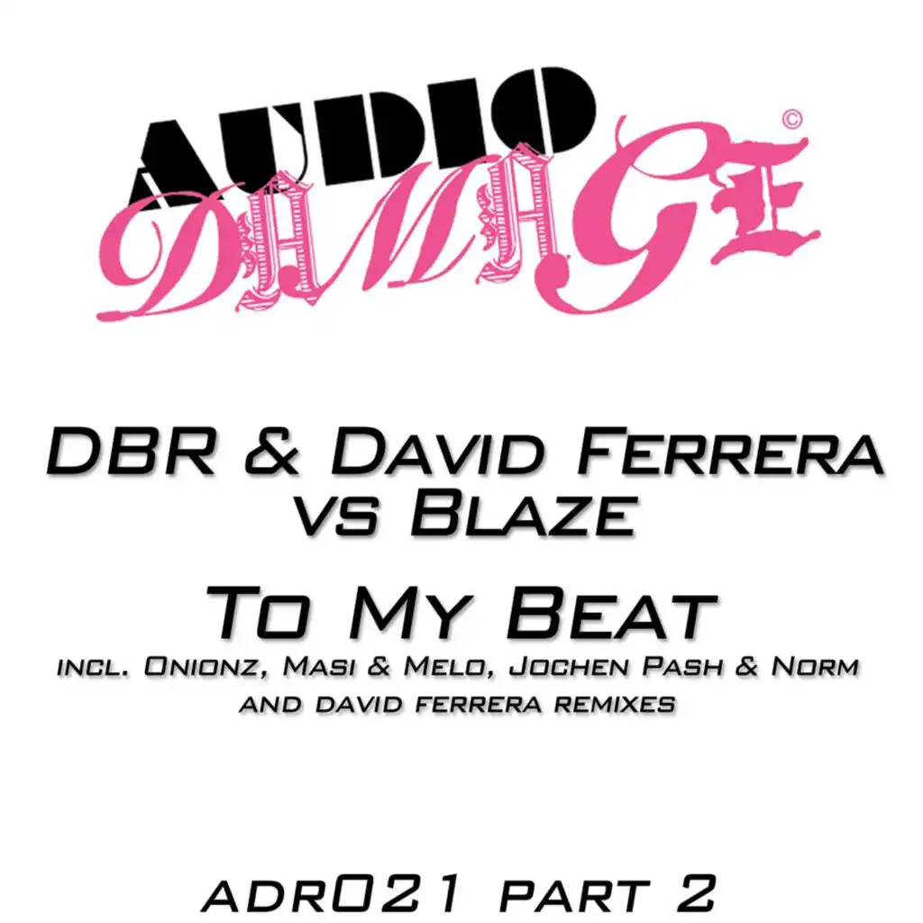 DBR, David Ferrera & Blaze