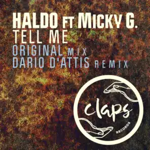 Tell Me (feat. Micky G)