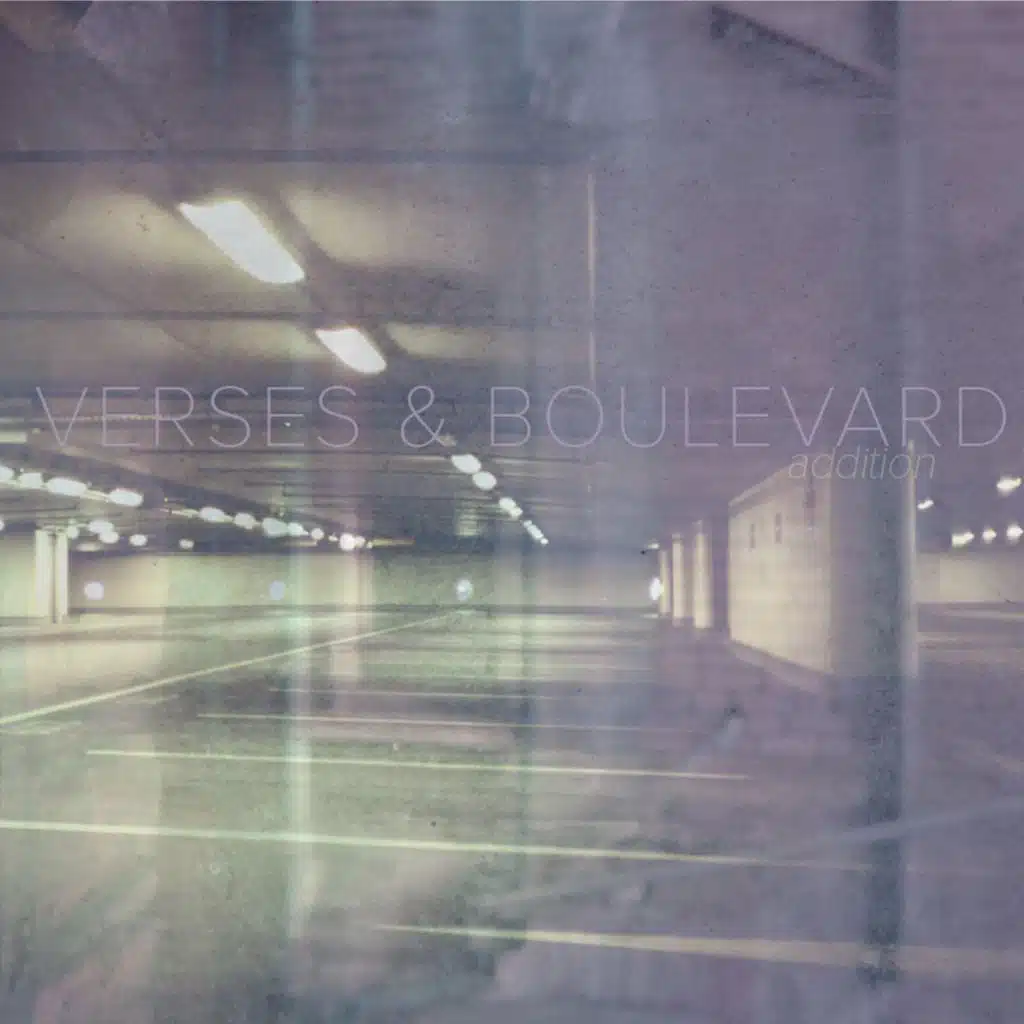 Verses & Boulevard