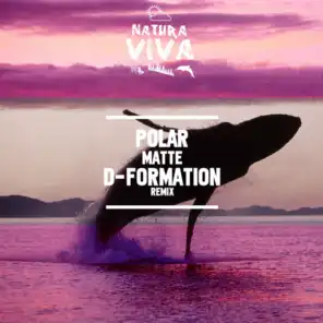 Matte (D-Formation Remix)