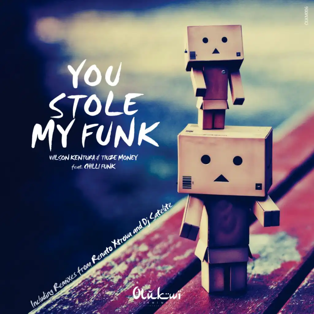 You Stole My Funk (Renato Xtrova Soul Experience Mix)