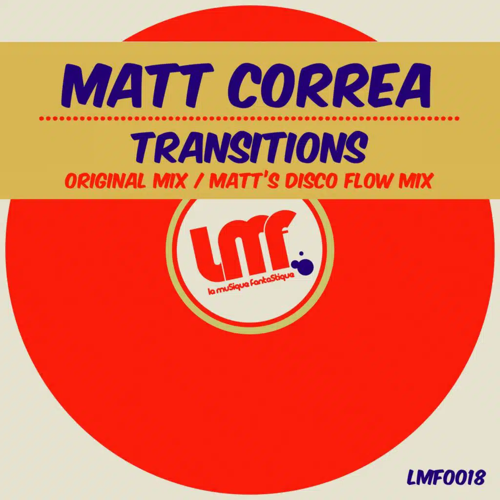 Transitions (Matt Correa's Disco Flow Mix)