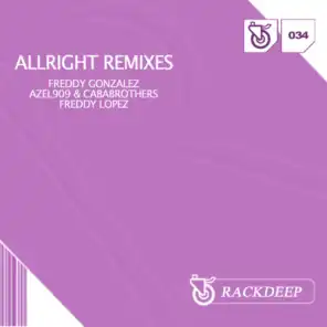 All Right (Freddy Lopez Remix)