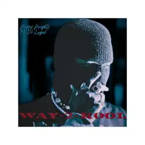 Way -2Kool (feat. Ill-L3gal)