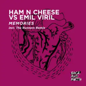 Ham N Cheese & Emil Viril