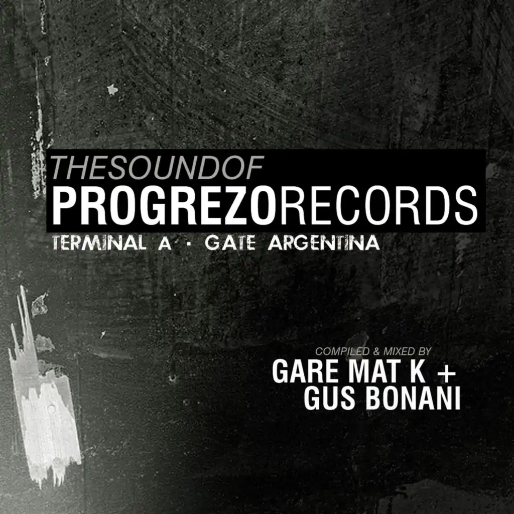 The Sound of Progrezo Records - Terminal a Gate Argentina