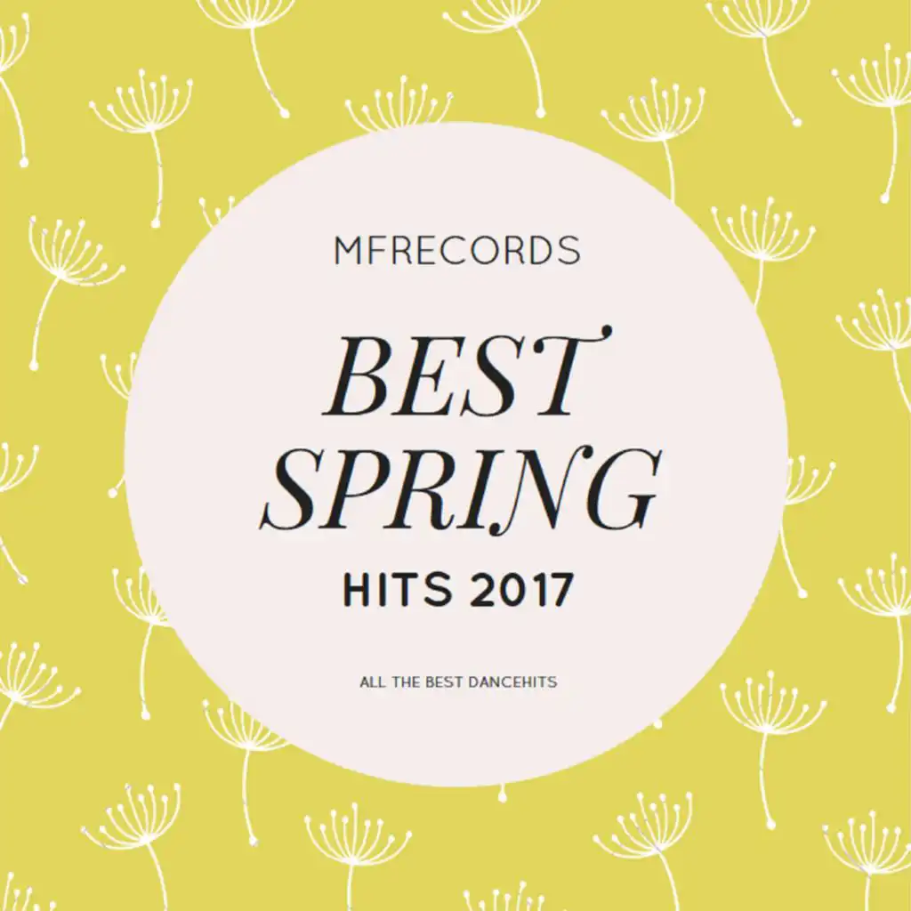 Best Spring Hits 2017